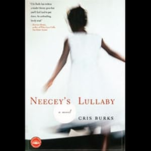 Neecey's Lullaby by Cris Burks