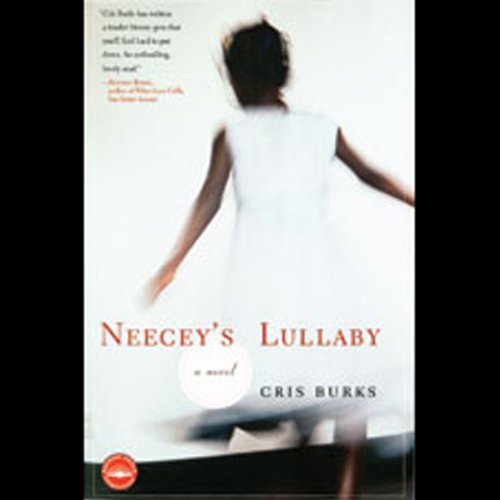 Neecey's Lullaby by Cris Burks