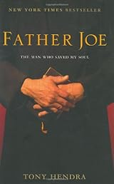 Father Joe: The Man Who Saved My Soul