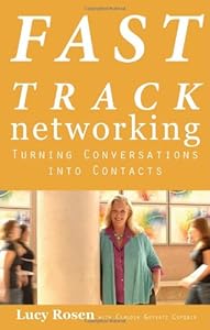 Fast Track Networking: Turning Conversations Into Contacts
