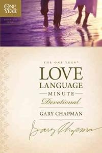 The One Year Love Language Minute Devotional