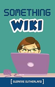 Something Wiki by Suzanne Sutherland