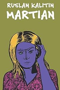 Martian by Ruslan Kalitin