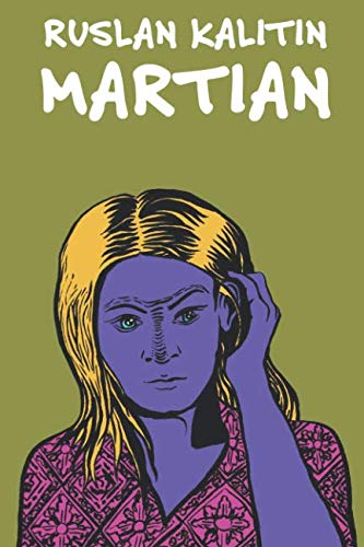 Martian by Ruslan Kalitin