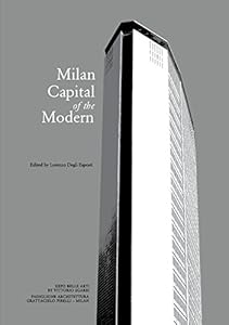 MCM – Milan, Capital of the Modern by Lorenzo Degli Esposti