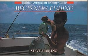 Beginners Fishing by Steve Starling