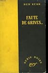 Faute de grives... . ( shakedown). collection : serie noire sans jaquette n° 167