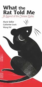 What the Rat Told Me by Marie Seiller  ,