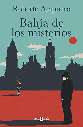 Bahía de los misterios / Bay of mysteries by Roberto Ampuero