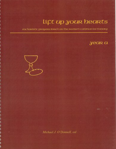 Lift Up Your Hearts by Michael J. O'Donnell