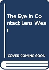 The Eye in Contact Lens Wear by J. R. Larke