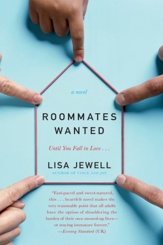 Roommates Wanted: A Novel by Lisa Jewell