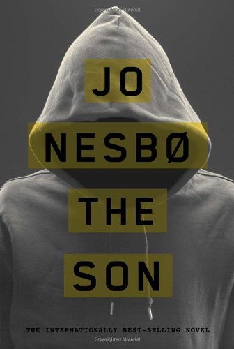 The Son: A novel by Jo Nesbo