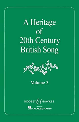 A Heritage of 20th Century British Song: Volume 3 by VARIOUS