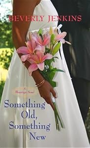 Something Old, Something New: A Blessings Novel