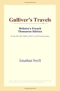 Gulliver's Travels (Webster's French Thesaurus Edition)