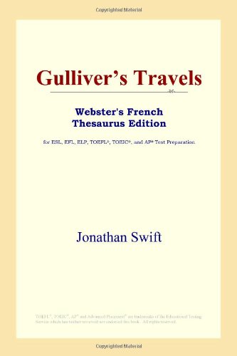 Gulliver's Travels (Webster's French Thesaurus Edition) by Jonathan Swift