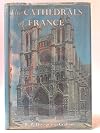 The cathedrals of France