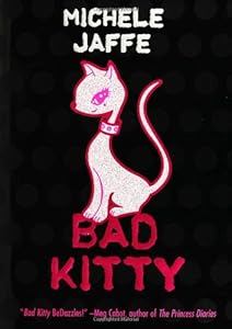 Bad Kitty by Michele Jaffe