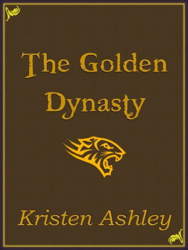 The Golden Dynasty (Fantasyland Series Book 2) by Kristen Ashley