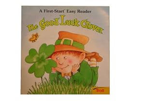 Good Luck Clover (First-Start Easy Readers)