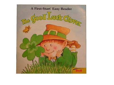 Good Luck Clover (First-Start Easy Readers)