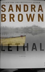 Lethal - A Novel - Book Club Large Print Edition.