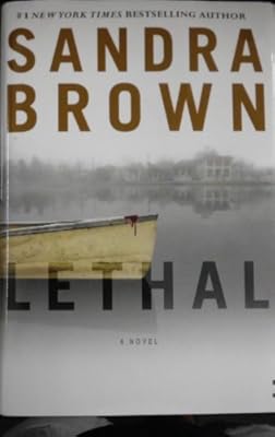 Lethal - A Novel - Book Club Large Print Edition.