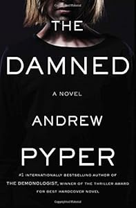 The Damned: A Novel