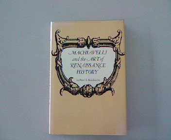 Machiavelli and the art of Renaissance history