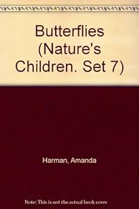 Butterflies (Nature's Children. Set 7)