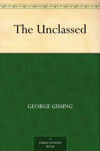 The Unclassed by George Gissing