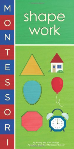 Montessori: Shape Work by Bobby George