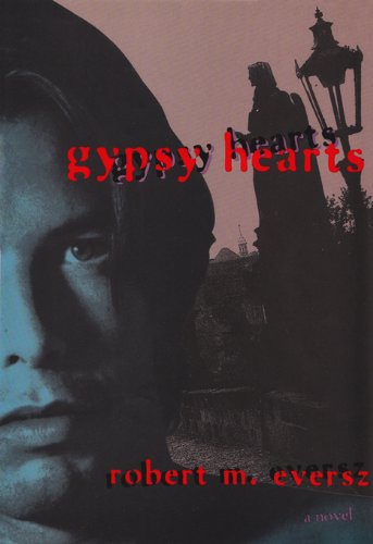 Gypsy Hearts by Robert Eversz