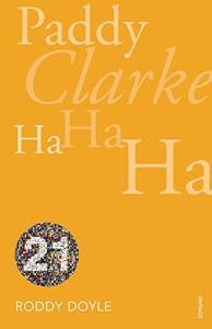Paddy Clarke Ha Ha Ha: Vintage 21
