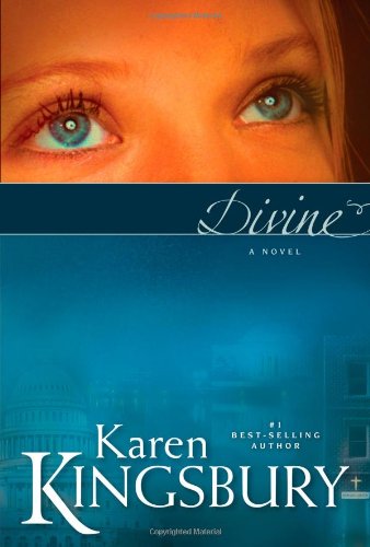 Divine by Karen Kingsbury