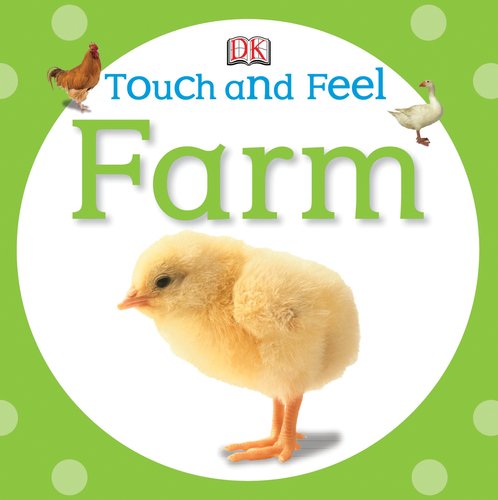 Touch and Feel: Farm by DK Publishing