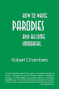 How to Write Parodies and Become Immortal