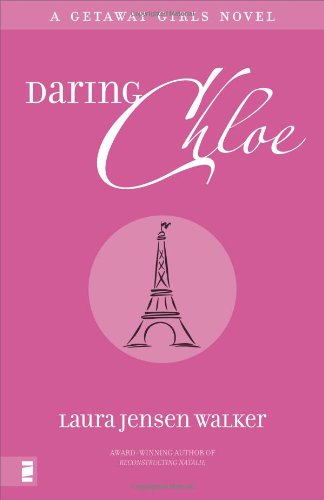 Daring Chloe by Laura Jensen Walker