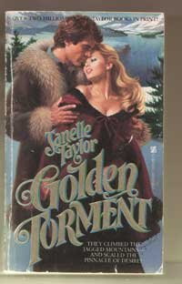 GOLDEN TORMENT by Janelle Taylor