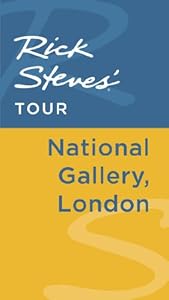 Rick Steves' Tour: National Gallery, London