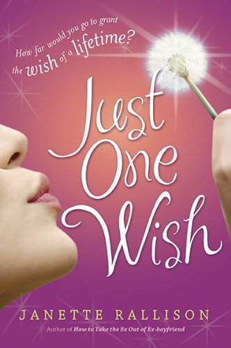 Just One Wish by Janette Rallison