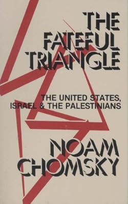 Fateful Triangle: The United States, Israel and the Palestinians