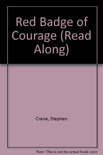 The red badge of courage by Stephen Crane
