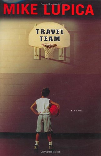 Travel Team by Mike Lupica