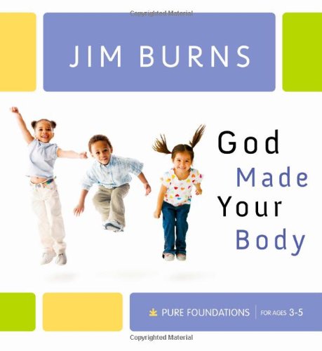 God Made Your Body by Jim Burns