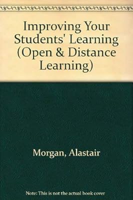 IMPROVING YOUR STUDENTS' LEARNING (Open and Distance Learning Series)