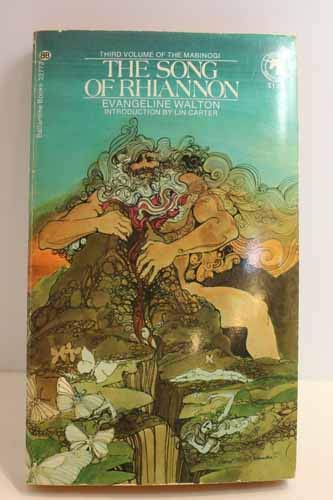 The song of Rhiannon;: The third branch of the Mabinogion (Adult fantasy) by Evangeline Walton