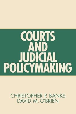 Courts And Judicial Policymaking
