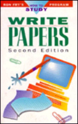 Write Papers (Ron Fry's How to Study Program) by Ron Fry